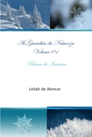 As Guardiãs da Natureza Volume 01 Reino do Inverno 198056602X Book Cover