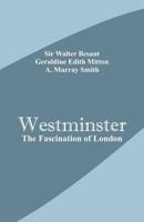 Westminster: The Fascination of London 9353290724 Book Cover