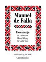 Manuel De Falla: Homenaje Le Tombeau De Claude Debussy (Guitar Solo) 1783058307 Book Cover