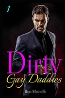 Dirty Gay Daddies: 8 Age Play/Age Difference Bdsm M/m Romance B08SXZT8JK Book Cover