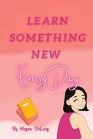 Learn Something New Emery Day 1957913371 Book Cover