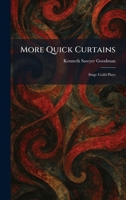More Quick Curtains: Stage Guild Plays 1025847644 Book Cover