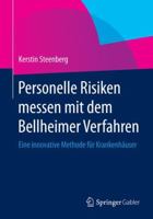 Personelle Risiken Messen Mit Dem Bellheimer Verfahren: Eine Innovative Methode Für Krankenhäuser 3658056312 Book Cover