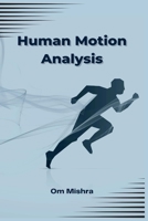 Human Motion Analysis 1805252496 Book Cover