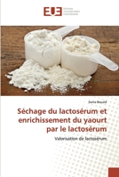 Séchage du lactosérum et enrichissement du yaourt par le lactosérum 6138454073 Book Cover