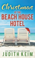 Christmas at The Beach House Hotel 1959529765 Book Cover