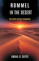 Rommel in the Desert: The North African Campaign 9377940680 Book Cover