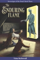 The Enduring Flame 0979511399 Book Cover