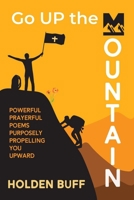 Go UP the Mountain B08X63DY2H Book Cover