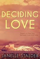 Deciding Love 1530337623 Book Cover