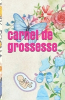 Carnet de grossesse (French Edition) 1670784606 Book Cover