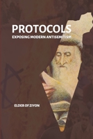 Protocols: Exposing Modern Antisemitism B09RMBX19F Book Cover