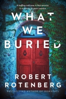 What We Buried 1982179643 Book Cover