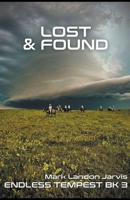 Lost and Found (Endless Tempest) B0CLML2L54 Book Cover