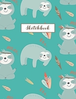 Sketchbook: Sloth Tribe Journal for Kids Extra Large 8.5x11 Drawing Pad for Sketching and Doodling (Sketchbooks for Kids) 169276554X Book Cover