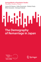 The Demography of Remarriage in Japan (SpringerBriefs in Population Studies) 9819748976 Book Cover