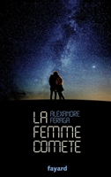 La Femme Comete 221368748X Book Cover
