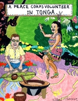 A Peace Corps Volunteer in Tonga B0CRB6VNJ5 Book Cover