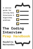The Coding Interview Prep Handbook: A concise guide for solving Data Structures & Algorithms problems. B0F6TWTS9C Book Cover