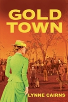 Gold Town 0648437647 Book Cover