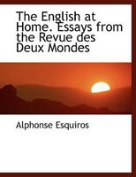 The English at Home. Essays from the Revue des Deux Mondes 1240927819 Book Cover