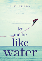 Let Me Be Like Water 1612197264 Book Cover