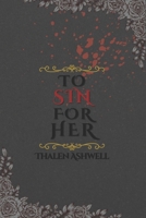 To Sin For Her B0GL4S5KVR Book Cover