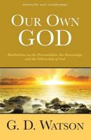 Our Own God 1937428710 Book Cover
