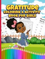 Gratitude Coloring and Activity Book for Girls 1737522659 Book Cover