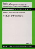 Traducir entre culturas; Diferencias, poderes, identidades 3631568851 Book Cover