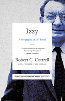 Izzy: A Biography of I.F. Stone 0813520088 Book Cover