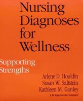 Nursing Diagnoses for Wellness 0397546459 Book Cover