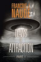 Flaws of Attraction: Part 1 148286259X Book Cover