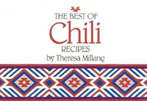 The Best of Chili Recipes (Best of) 0934860084 Book Cover