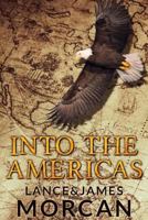 Into the Americas 0473361280 Book Cover