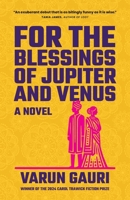 For the Blessings of Jupiter and Venus 1941551424 Book Cover