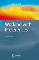 Working with Preferences: Less Is More 3642172792 Book Cover
