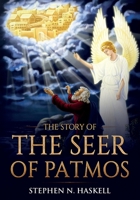 The Story of the Seer of Patmos B000867XSI Book Cover