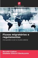 Fluxos migratórios e regulamentos 620930706X Book Cover