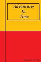 Adventures In Time 1548897124 Book Cover