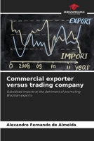 Commercial exporter versus trading company 6206392740 Book Cover