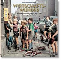 Josef Heinrich Darchinger. Wirtschaftswunder 3836589273 Book Cover