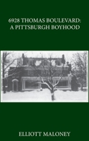 6928 Thomas Boulevard: Memories of a Pittsburgh Boyhood 1968619623 Book Cover
