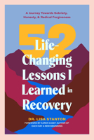52 Life-Changing Lessons I Learned in Recovery 1684817056 Book Cover
