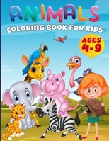 Baby Animals Coloring Book Toddlers: Funny Animals For Kids Ages 4-9, Easy Coloring Pages For Preschool and Kindergarten, Baby Animals Coloring Book For Kids Ages 4-9 3986110976 Book Cover