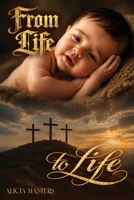 From Life to Life B0HGNP16MJ Book Cover