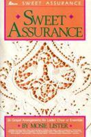 Sweet Assurance: 26 Gospel Arrangements for Ladies' Choir or Ensemble 0834191873 Book Cover