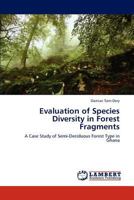 Evaluation of Species Diversity in Forest Fragments 3848403811 Book Cover