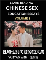 Learn Reading Chinese Sex Education Essays (Part 2) - Short Essays on Sex, Sexuality & Gender Issues, Improve Personal Growth and Development, Sex ... while Reading China Ar (Chinese Edition) B0DG4WVT2Q Book Cover