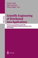 Scientific Engineering of Distributed Java Applications.: Third International Workshop, FIDJI 2003, Luxembourg-Kirchberg, Luxembourg, November 27-28, 2003, ... Papers (Lecture Notes in Computer Scienc 3540210911 Book Cover